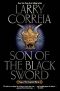 [Saga of the Forgotten Warrior 01] • Son of the Black Sword (Saga of the Forgotten Warrior Book 1)